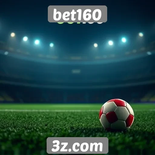 Apostas esportivas em destaque no bet160
